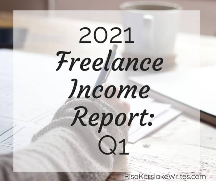 2021 Freelance Income Report: Q1