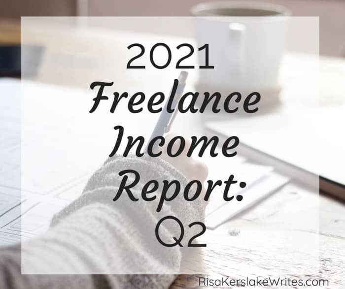 2021 Freelance Income Report: Q2