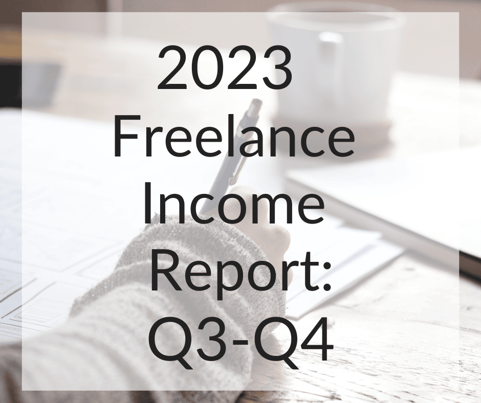2023 Freelance income report: Q3-Q4